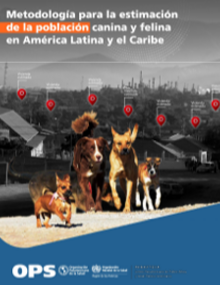 Metodología para la estimación de la población canina y felina en América Latina y el Caribe