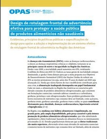 Capa de Design de rotulagem frontal de advertência efetiva para proteger a saúde pública de produtos alimentícios não saudáveis. Evidências, princípios de políticas públicas e especificações de design para apoiar a adoção e implementação de um sistema efetivo de 
