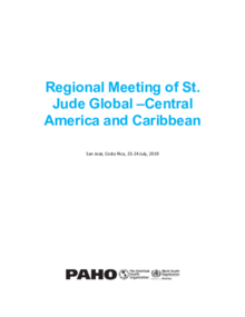 coverRegional Meeting of St. Jude Global - Central America and Caribbean - San José, Costa Rica, 23-24 July, 2019
