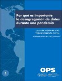 Por qué es importante la desagregación de datos durante una pandemia