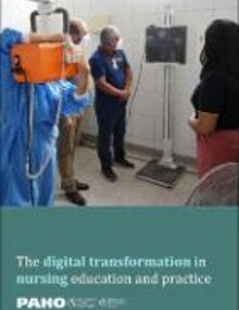 The digital transformation in nursing education and practice