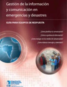 Cover: Information management and communication in emergencies and disasters: manual for disaster response teams