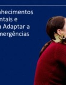 O uso de Conhecimentos Comportamentais e Culturais para Adaptar a Resposta à Emergências