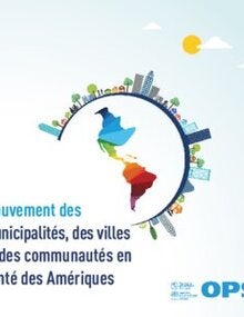 Brochure - Le Mouvement des municipalités, des villes et des communautés en santé des Amériques