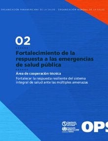 Fortalecimiento de la respuesta a las emergencias de salud pública
