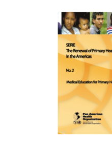 Medical Education for Primary Health Care (Series: The Renewal of Primary Health Care in the Americas No. 2). [2009]