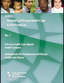 Primary Health Care-Based Health systems: Strategies for the Development of Primary Health Care Team. (Series: Renewing Primary 