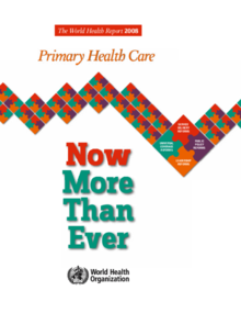 The World Health Report 2008 - PHC: Now More Than Ever
