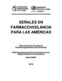 Señales en farmacovigilancia para las América