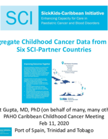 Aggregate Childhood Cancer Data from the Six SCI-Partner Countries .- Sumit Gupta