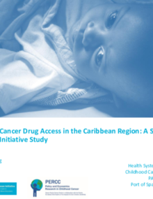  Childhood Cancer Drug Access in the Caribbean Region: A SickKids Caribbean Initiative Study.- Avram Denburg