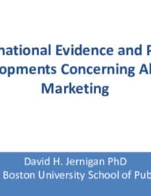Presentation: International Evidence and Policy Developments Concerning Alcohol Marketing - Dr. David Jernigan