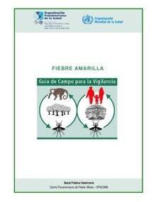 Guía de campo de vigilancia de Epizootias producida por OPS/OMS 