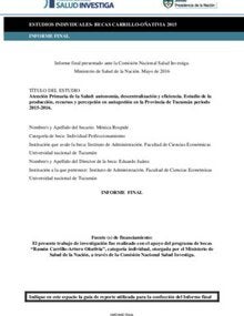 Atención Primaria de la Salud: autonomía, descentralización y eficiencia. Estudio de la producción, recursos y percepción en aut