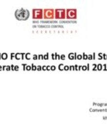 The WHO FCTC and the Global Strategy to Accelerate Tobacco Control 2019-2025