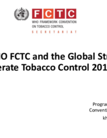 The WHO FCTC and the Global Strategy to Accelerate Tobacco Control 2019-2025