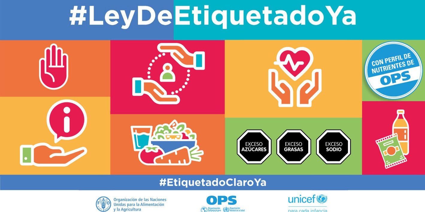 OPS/OMS, UNICEF y FAO apoyan la inminente sanción de la ley de etiquetado frontal de alimentos