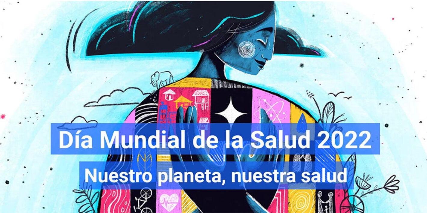 Nuestro planeta, nuestra salud.