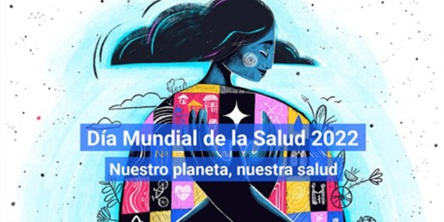 Día mundial de la Salud 2022