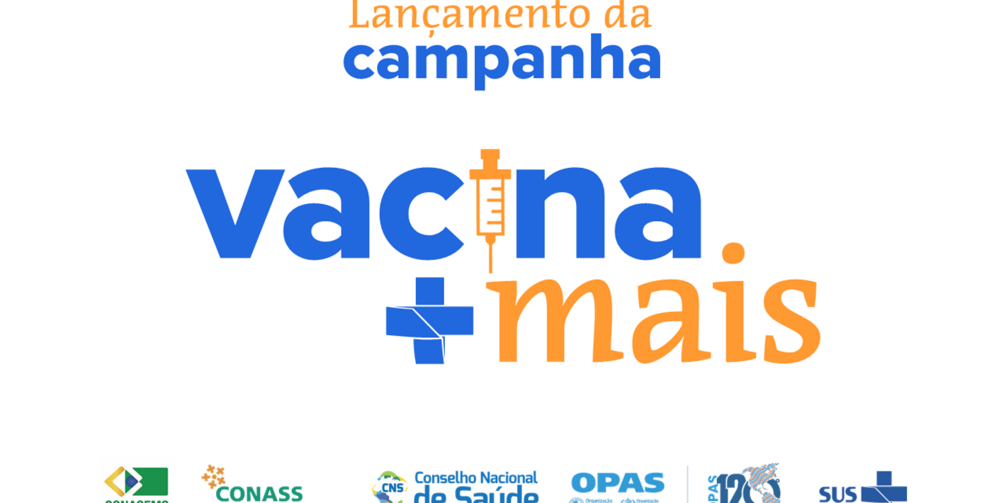 Arte do lançamento da campanha Vacina Mais