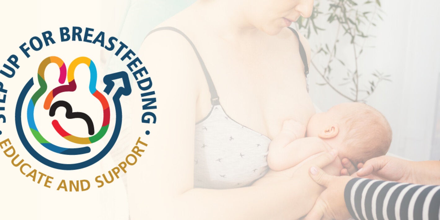World Breastfeeding Week 2022: Step up for Breastfeeding