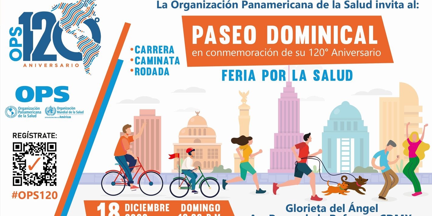 "Únete al Paseo Dominical en conmemoración del 120° Aniversario de la OPS"