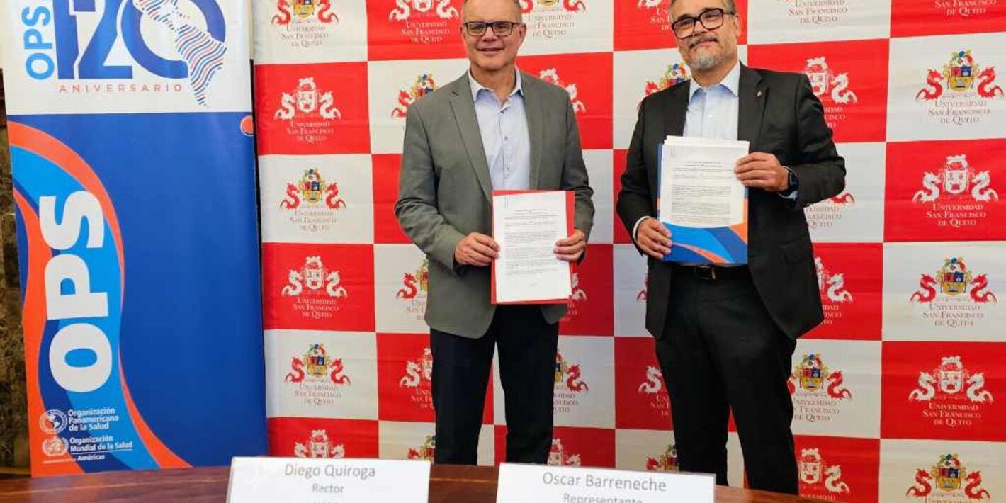 OPS/OMS y USFQ firman convenio para fortalecer acciones en salud pública