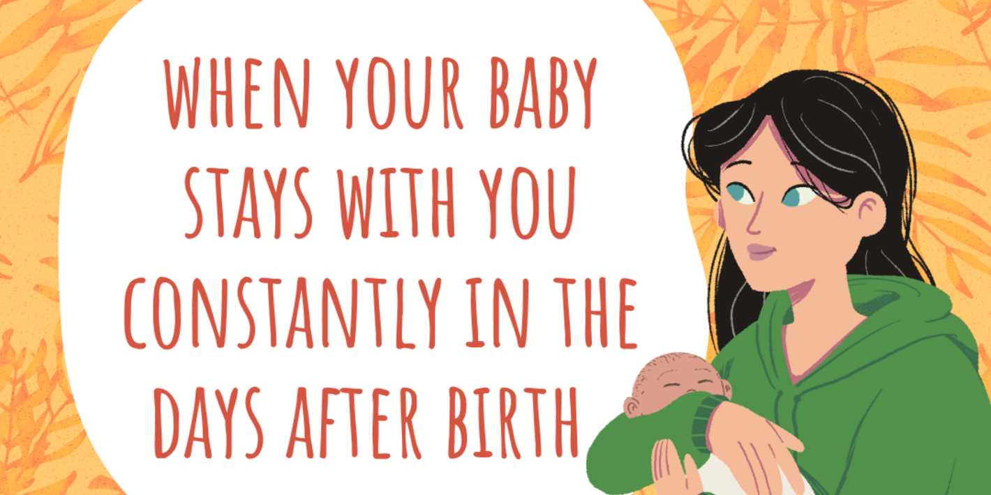 Card: Breastfeeding is easier when your baby stays with you constantly in the days after birth