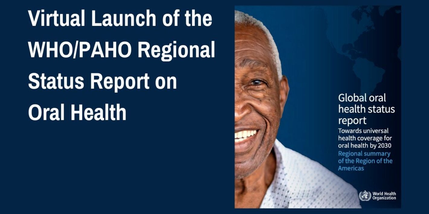 Virtual launch Oral health report