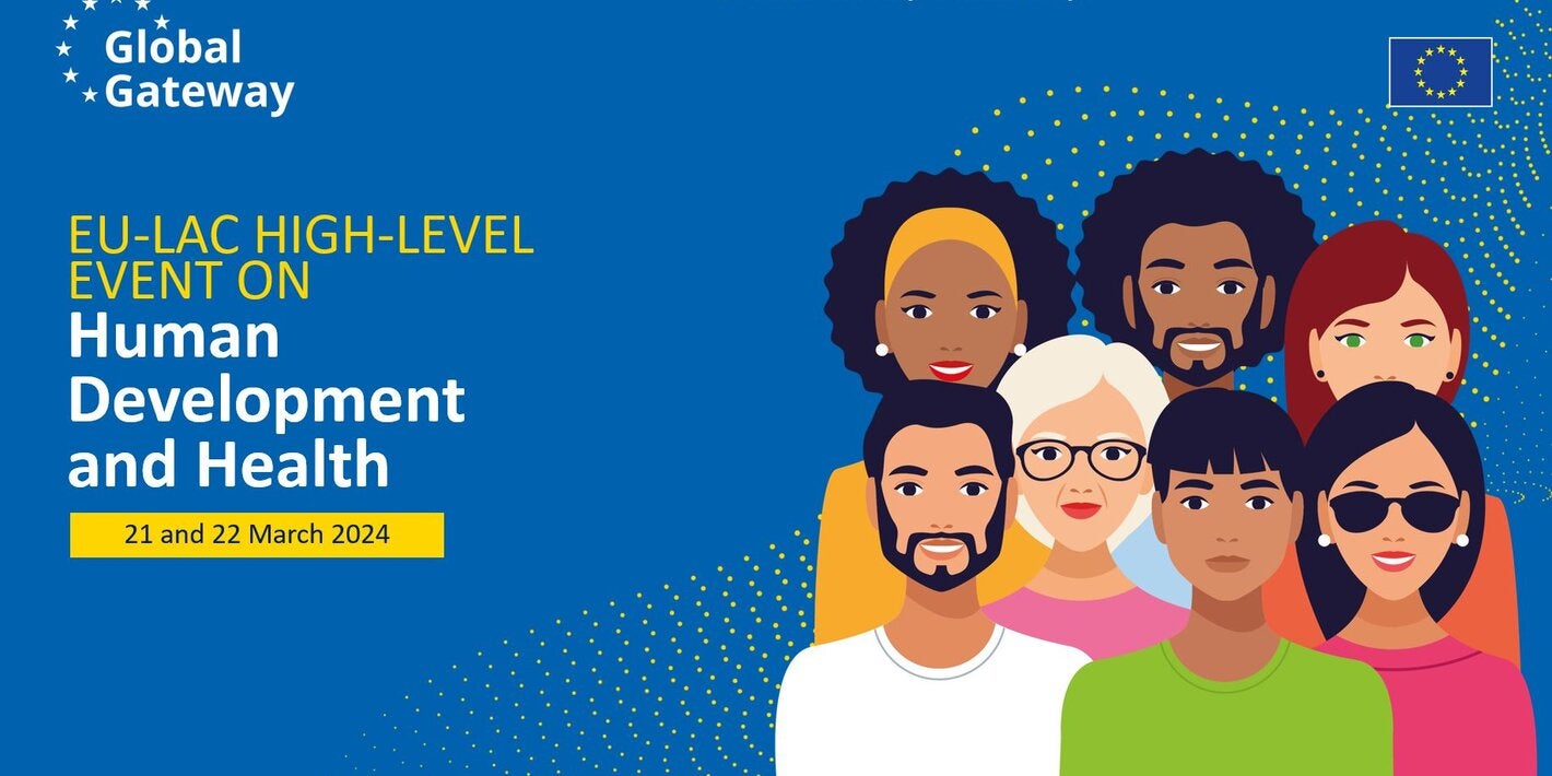 PAHO at The Eu-Lac High-Level Event On  “Inclusive Human Development and Equitable Access To Health Products”  High Level Dialogue: Enabling Frameworks Towards Inclusive Access to Health Products