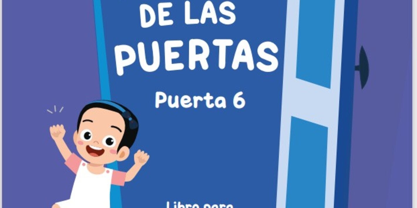 La tierra de las puertas: Puerta 6. Libro para niños y niñas de 4 a 7 años