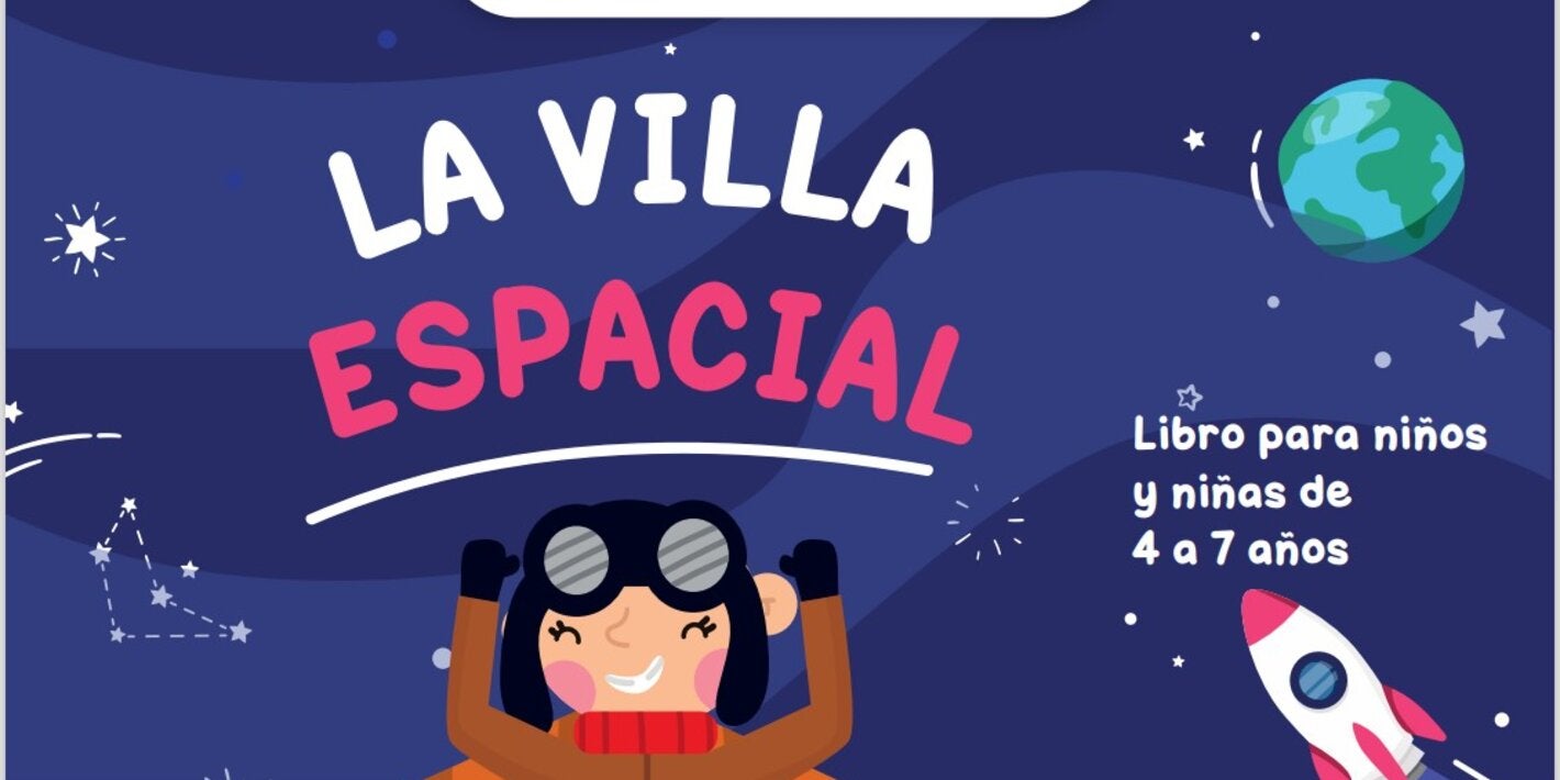 La villa espacial. Libro para niños y niñas de 4 a 7 años