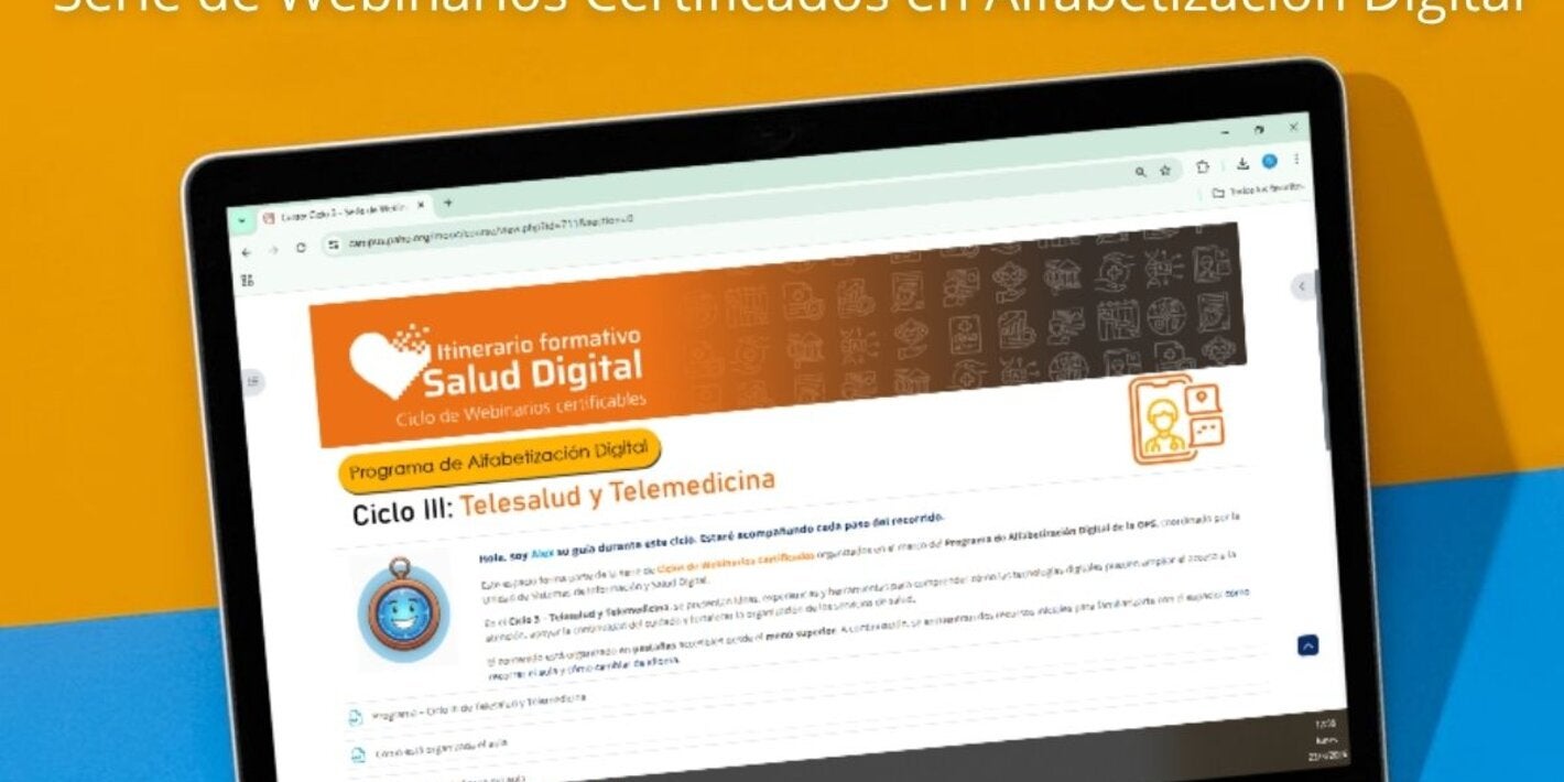 Ciclo 3: Telesalud y Telemedicina. Serie de Webinarios Certificados en Alfabetización Digital 