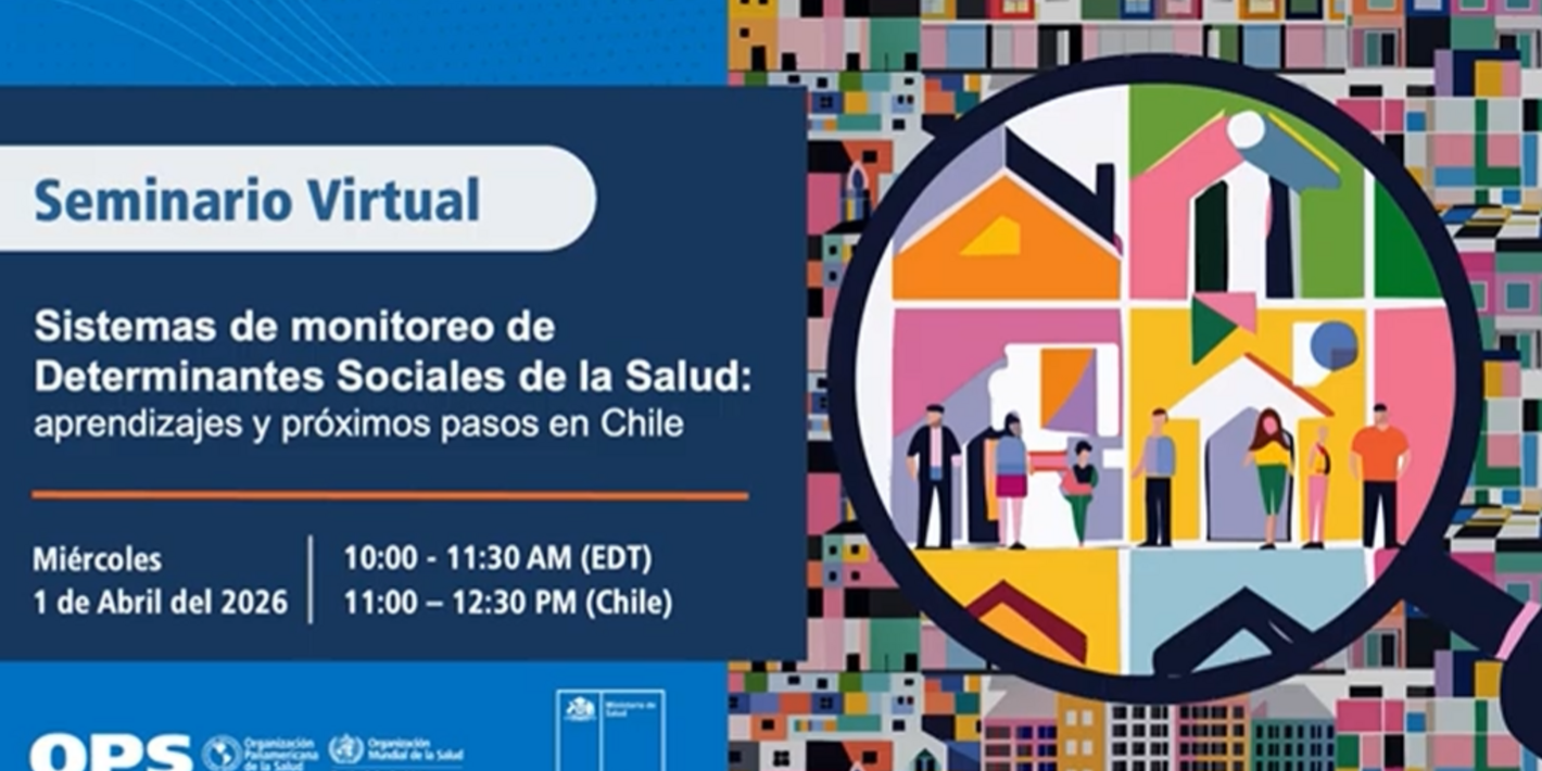El hito se concretó en el marco del Seminario Virtual “Sistema de Monitoreo de Determinantes Sociales de la Salud: aprendizajes y próximos pasos”, organizado por la OPS, que reunió a autoridades nacionales y equipos técnicos del Minsal, además de representantes comunales involucrados en la gestión y promoción de la salud