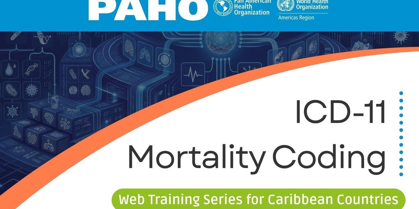 ICD-11 Mortality Coding Web Training Series for Caribbean Countries