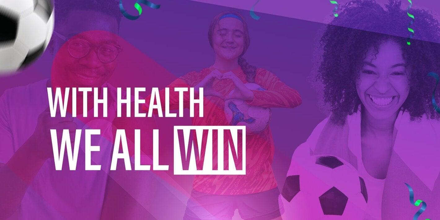 With Health We All Win