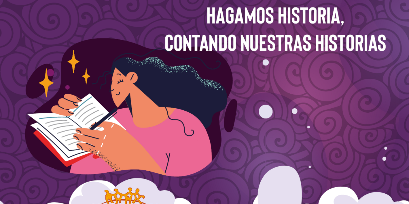 Convocatoria 2024: Hagamos historia, contando nuestras historias