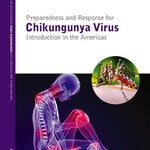 Preparedness and Response for Chikungunya Virus: Introduction in the Americas