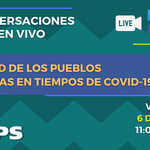 pueblos indigenas y covid-19 conversatorio