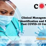 OPS/OMS COVID-19 Webinario de Manejo Clínico: “Identificación y manejo de complicaciones post COVID-19”