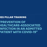 Training: "Prevention of infection associated with healthcare in a patient admitted with COVID-19"