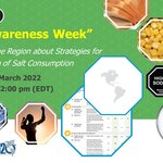 World Salt Awareness Week - Webinar: "Advances in the Region about Strategies for the Reduction of Salt Consumption"