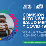 Lanzamiento de la Comisión de Alto Nivel en Salud Mental y COVID-19