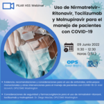 Uso de Nirmatrelvir-Ritonavir, Tocilizumab y Molnupiravir para el manejo de pacientes con COVID-19.