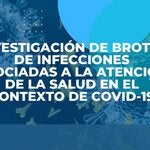 Investigación de brotes de infecciones asociadas a la atención de la salud en el contexto de COVID-19