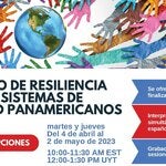 Curso Panamericano de Resiliencia para Sistemas de Salud