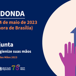 Mesa Redonda: Acelere a açao conjunta. Salve Vidas - Higienize suas mãos