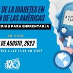 La carga de diabetes en la Región de las Américas y estrategias para enfrentarla