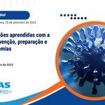 Sessão Informativa - 60º Conselho Diretor:  Aplicação das lições aprendidas com a COVID 19 na prevenção, preparação e resposta a pandemias