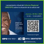 Lanzamiento virtual del Informe Regional OMS/OPS sobre la situación de la salud oral
